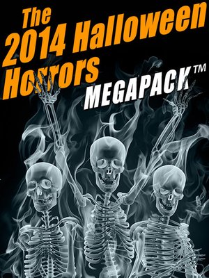 cover image of The 2014 Halloween Horrors MEGAPACK &#174;